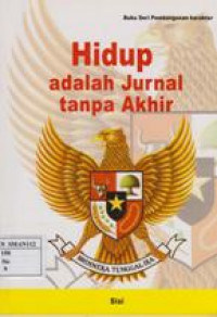 Hidup Adalah Jurnal Tanpa Akhir