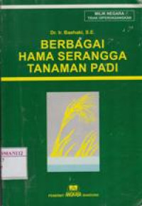 Berbagai Hama Serangga Tanaman Padi