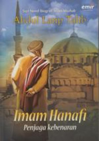 Imam Hanafi: Penjaga Kebenaran