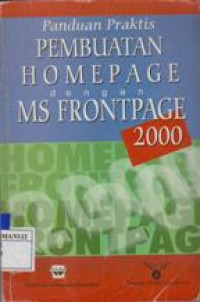 Panduan Pembuatan Homepage dengan MS Fronpage 2000