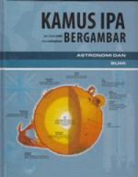 Kamus IPa Bergambar: Astronomi dan Bumi