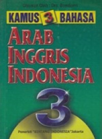 Kamus Tiga Bahasa Arab-Inggris-Indonesia