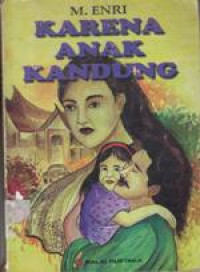 Karena Anak Kandung