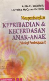 Mengembangkan Kepribadian & Kecerdasan Anak-Anak