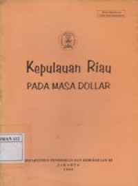 Kepulauan Riau Pada Masa Dollar