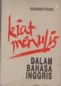 Kiat Menulis Dalam Bahasa Inggris