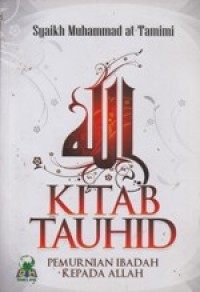 Image of Kitab Tauhid : Pemurnian ibadah keapda allah
