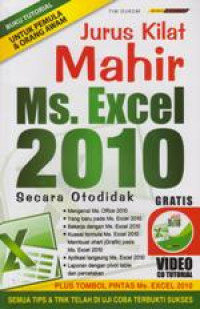 Jurus Kilat Mahir Ms. Excel 2010 Secara Otodidak