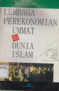 Lembaga Perekonomian Umat di Dunia Islam