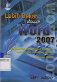 Lebih Dekat dengan Word 2007