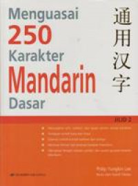 Menguasai 250 Karakter Mandarin Dasar Jilid 2