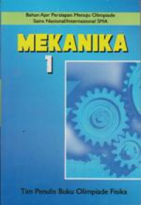 Mekanika 1: Bahan Ajar Perispan OSN