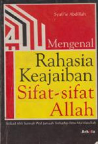 Mengenal Rahasia Keajaiban Sifat-Sifat Allah