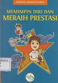 Memimpin Diri Dan Meraih Prestasi