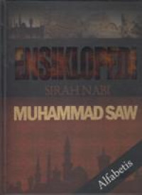 Ensiklopedia Sirah Nabi Muhammad SAW