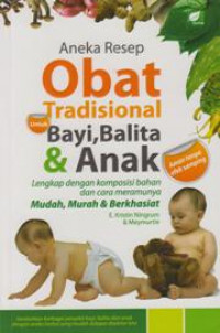 Aneka Resep Obat Tradisional Bayi, Balita dan Anak