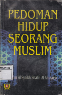 Pedoman Hidup seorang Muslim