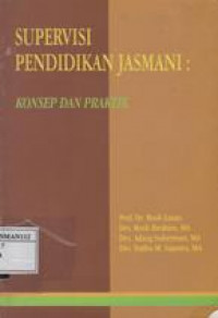 Supervisi Pendidikan Jasmani, Konsep dan Praktik