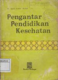 Pengantar Pendidikan Kesehatan