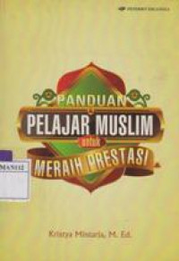 Panduan Pelajar Muslim untuk Meraih Prestasi