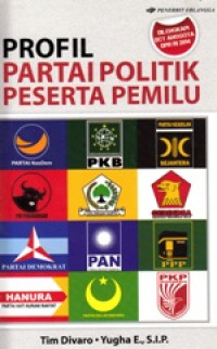 Profil partai politik peserta pemilu