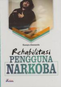 Rehabilitasi Pengguna Narkoba