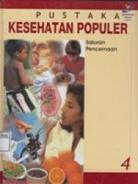 Pustaka Kesehatan Populer 4: Saluran Pencernaan