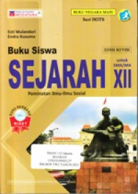 Sejarah untuk SMA/MA XII, peminatan ilmu-ilmu Sosial