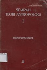 Sejarah Teori Antropologi I