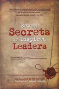 Seven secrets of inspired leader