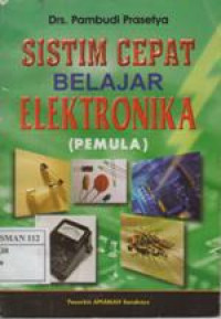 Sistim Cepat Belajar Elektronika (Pemula)