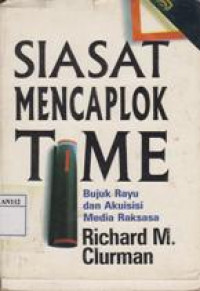 Siasat Mencaplok Time