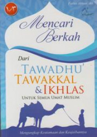 Mencari Berkah dari Tawadhu, Tawakkal dan Ikhlas