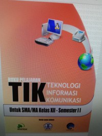 Teknologi Informasi dan Komunikasi Kelas XII Semester 2