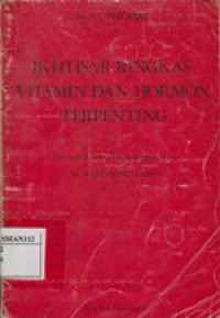 Iktisar Ringkas Vitamin dan Hormon Terpenting