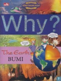 Why? The Earth